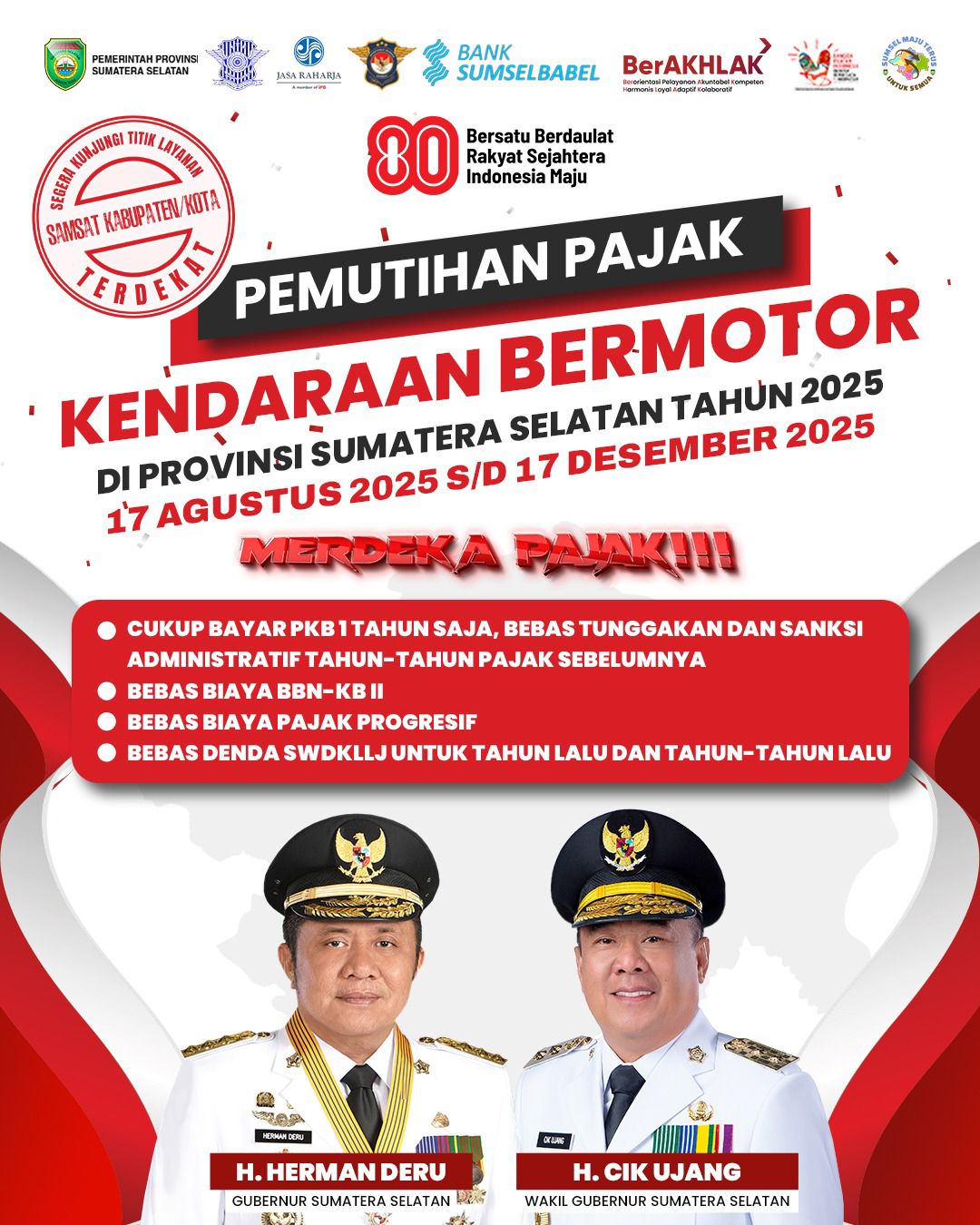 Gubernur Sumatera Selatan H.Herman Deru mengeluarkan kebijakan Pemutihan Pajak Kendaraan Bermotor di Provinsi Sumatera Selatan